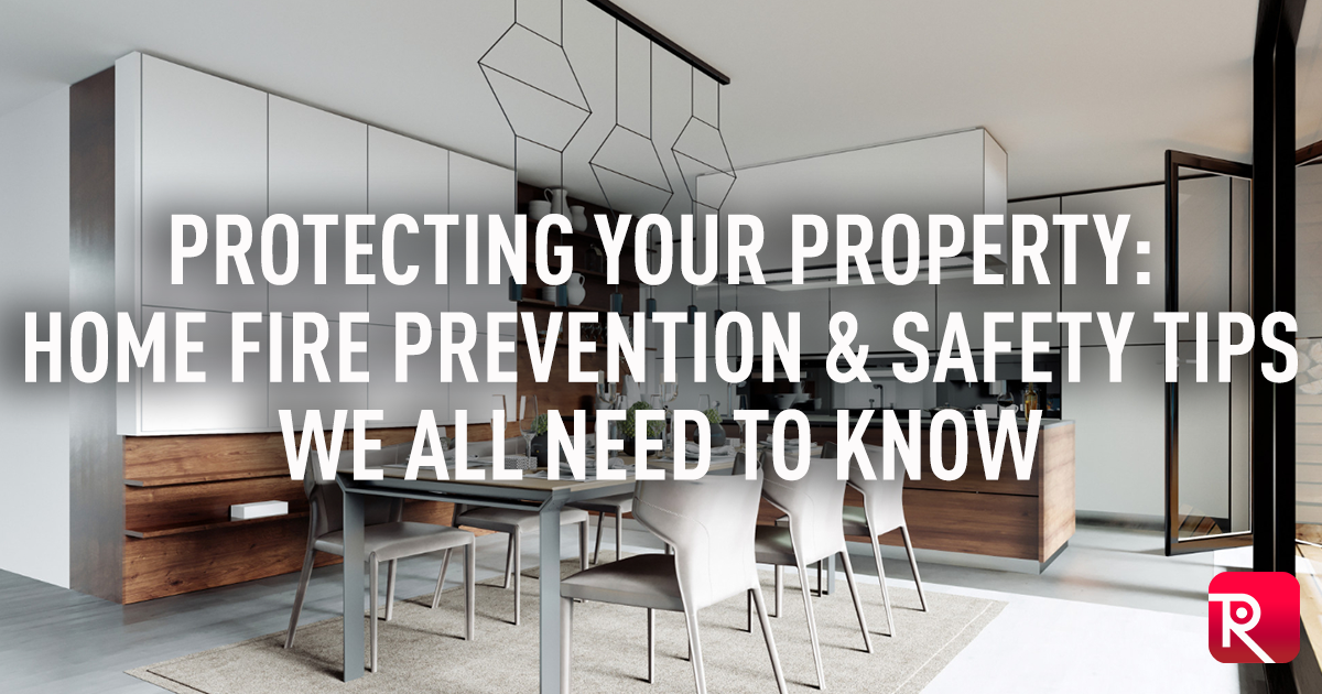 Home Fire Prevention & Safety Tips We All Need to Know